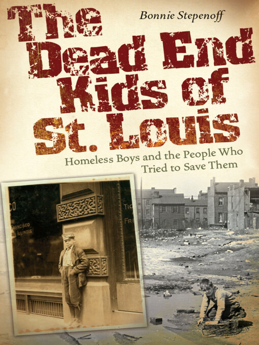 Cover image for The Dead End Kids of St. Louis